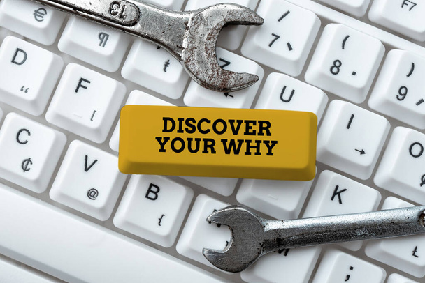 Conceptual caption Discover Your Why. Business idea knowing the reason and purpose of one self s is existence Creating New Typing Game Concept, Abstract Typing Problem Solutions - Photo, Image