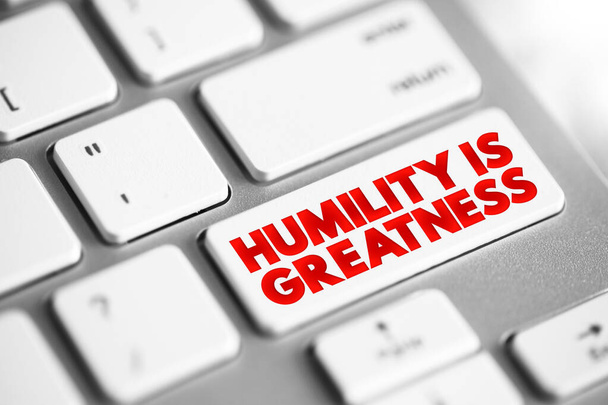 Humildade é Greatness botão de texto no teclado, fundo conceito - Foto, Imagem