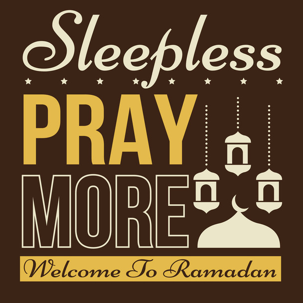 Kuvitus ja teksti lainaus, jotka sanovat Sleep Vähemmän Rukoile enemmän. Sopii käytettäväksi Ramadan Kareem kuin motivoiva lainaus t-paita tai muita vaatteita. - Vektori, kuva