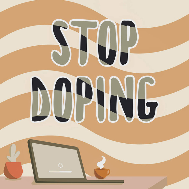 Tekstitys esittää Stop Doping. Business näyteikkuna älä käytä kiellettyjä urheilullinen suorituskykyä parantavia huumeita Office Desk Piirustus Laptop Pen haltija ja avoin ja järjestetty - Valokuva, kuva