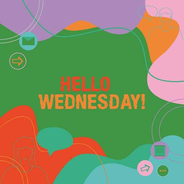 Handwriting text Hello Wednesday. Business approach Hump day Middle of the working week of the calendar Illustration Couple Speaking In Chat Cloud Exchanging Messages. - Photo, Image