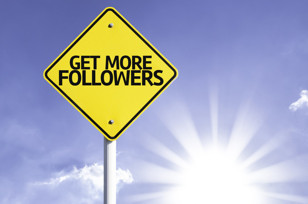 Get more followers  road sign - Photo, Image