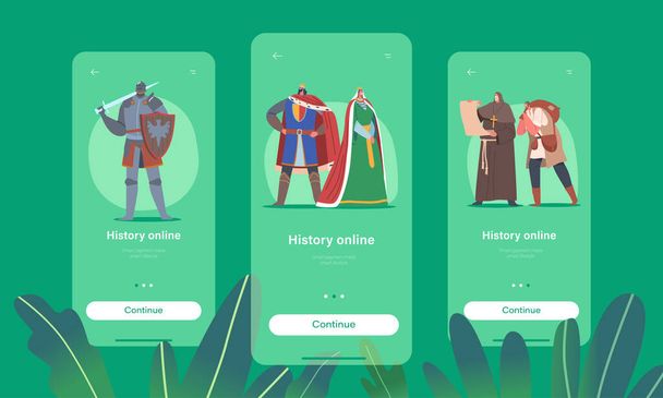 History Mobile App Page Onboard Screen Template Середньовічні історичні персонажі Королева і Король, Монах - Вектор, зображення