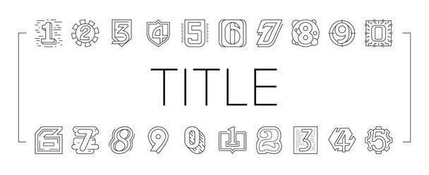 Numbers Numeral Title Collection Icons Set Vector . - Vector, Image