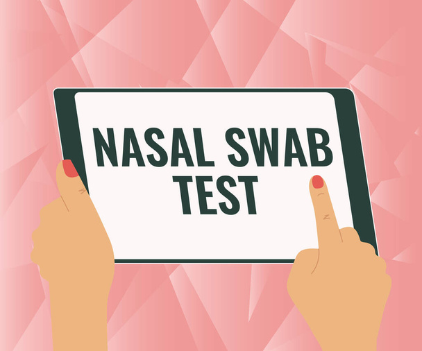 ［Nasal Swab Test］を示すテキスト記号。鼻の分泌を通して上気道感染症を診断するビジネスアイデアタブレットを使用して手のイラスト新しい素晴らしいアイデアを検索. - 写真・画像