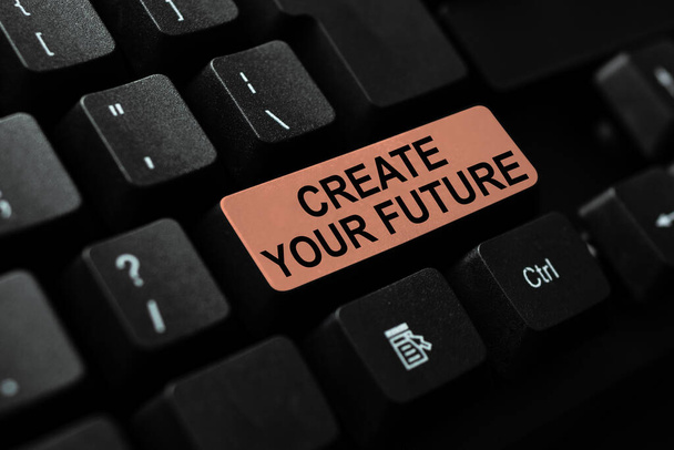 Inspiratie met bord Creëer je toekomst. Word Written on Weten wat je wilt en de bereidheid om te doen om het creëren van zakelijke data-opslag, Typ Budget en uitgaven Record - Foto, afbeelding