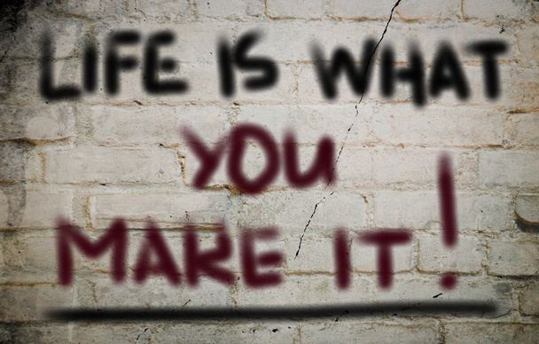 Life Is What You Make It Concept - Photo, Image