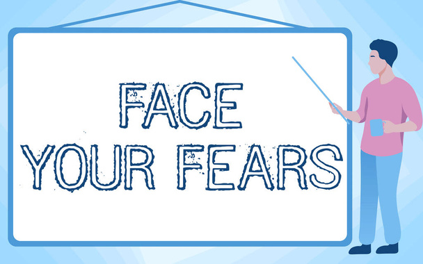 Conceptual caption Face Your Fears. Concept meaning Strong and confident to look into the future to success School Instructor Drawing Pointing Stick Whiteboard While Holding Cup. - Photo, Image