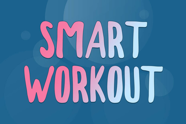 Tekstimerkki, jossa näkyy Smart Workout. Käsitteen merkitys asianmukaisesti suunniteltu liikunta maksimoida lihasten kasvua Line Illustrated taustat eri muotoja ja värejä. - Valokuva, kuva
