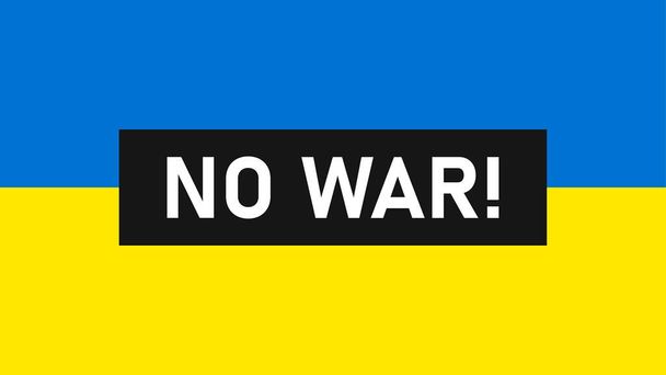 Ei sotaa. Venäjän ja Ukrainan välinen konflikti. Hyökätkää Ukrainaan. Ukrainan lippu. Vektoriesimerkki - Vektori, kuva