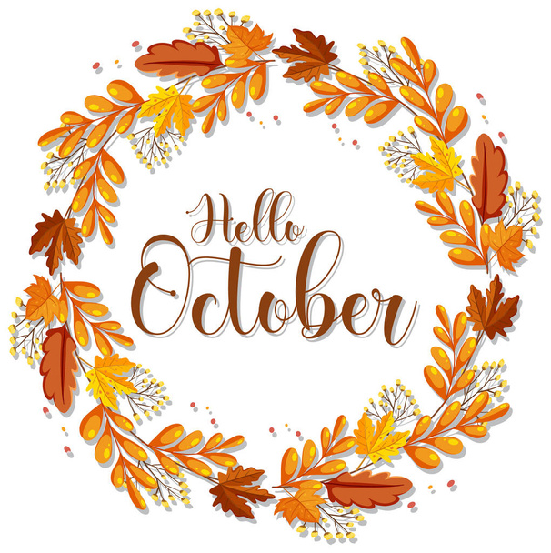 Ciao ottobre con ornata di foglie autunnali cornice illustrazione - Vettoriali, immagini