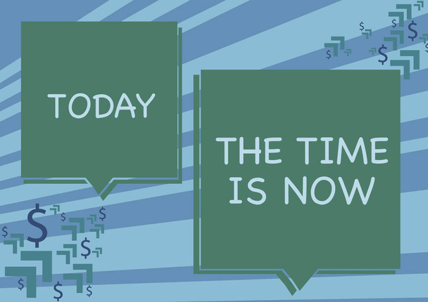 Podpis konceptualny "The Time is Now". Koncepcja biznesowa zachęcająca kogoś, aby zacząć robić dzisiaj Nie spóźnij się Dwa kolorowe nakładające się bańki mowy Rysunek z dolara znak. - Zdjęcie, obraz