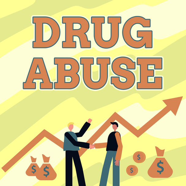 Conceptual caption Drug Abuse. Internet Concept Compulsive drug seeking The habitual taking of illegal drugs Two Men Standing Shaking Hands With Financial Arrow For Growth And Money Bags. - Photo, Image
