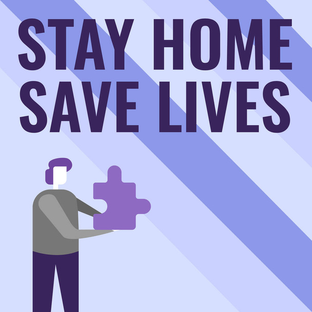Tekenen voor Stay Home Save Lives. Zakelijke aanpak vermindert het aantal geïnfecteerde patiënten door het huis niet te verlaten Business Man Holding Jigsaw Puzzel stuk Ontgrendelen van nieuwe futuristische technologieën - Foto, afbeelding