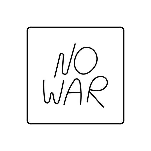 ベクトルは、正方形の枠の中で「戦争なし」を引用します。デザインの手書きテキスト. - ベクター画像