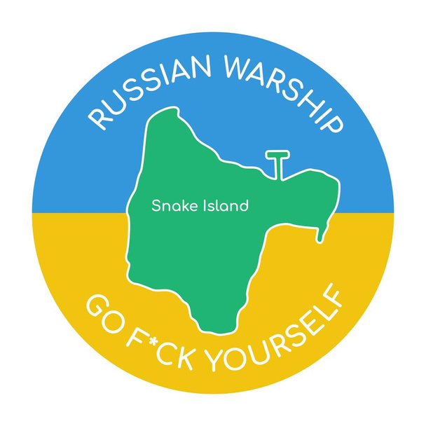 War in Ukraine. The phrase of the Ukrainian military from Snake Island, the response of Ukrainian soldiers to a Russian military ship to the threat of a missile attack on the island. Russian warship, go fuck yourself. - Vektor, obrázek