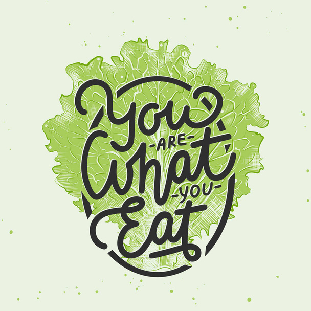 Vector food and sport motivational healthy lifestyle poster. You are what you eat, modern brush calligraphy in circle with vegetables sketch. Handwritten lettering with lettuce engraved illustration - Vektor, kép