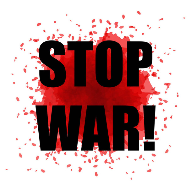 Εικονογράφηση της έννοιας "Σταματήστε τον πόλεμο". Κείμενο σε κόκκινες πιτσιλιές - Διάνυσμα, εικόνα