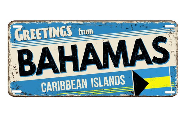 Üdvözlet a Bahamák vintage rozsdás fém lemez fehér alapon, vektor illusztráció - Vektor, kép
