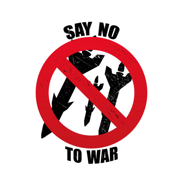 戦争のポスターにノーと言ってください。戦争を止めるためのメッセージ。平和を作り愛を広める. - ベクター画像