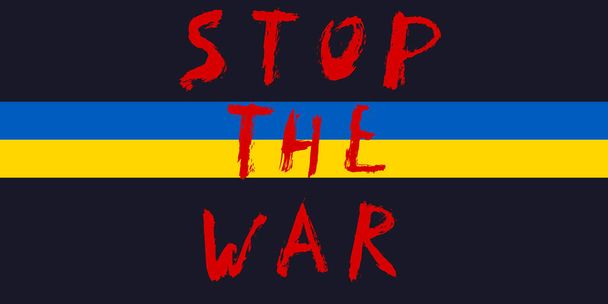 Σταματήστε το υπόβαθρο του πολέμου. Κόκκινο γράμματα με το χέρι με μια κλήση για να σταματήσει τον πόλεμο και την ουκρανική σημαία που απομονώνονται σε μαύρο φόντο. "ένοπλη σύγκρουση στην Ουκρανία πρέπει να σταματήσει. Σταματήστε τον πόλεμο και τη βία. Διάνυσμα - Διάνυσμα, εικόνα