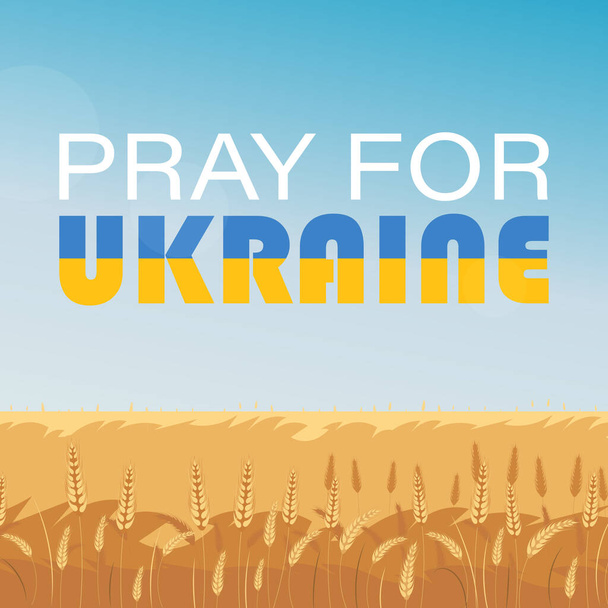 Pregate per l'Ucraina. Paesaggio rurale con campo di grano e cielo blu sullo sfondo. Illustrazione vettoriale. - Vettoriali, immagini