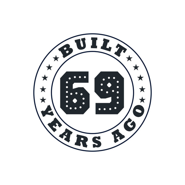 69 лет со дня рождения, построен 69 лет назад - Вектор,изображение