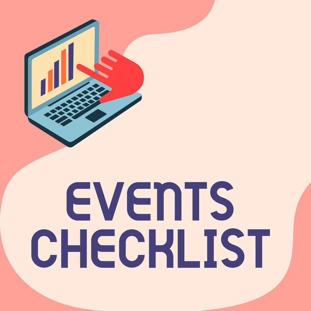 Hand writing sign Events Checklist. Concept meaning invaluable tool for successfully managing your events Laptop Drawing Showing Graph Growth Hand Pointing Screen. - Photo, Image
