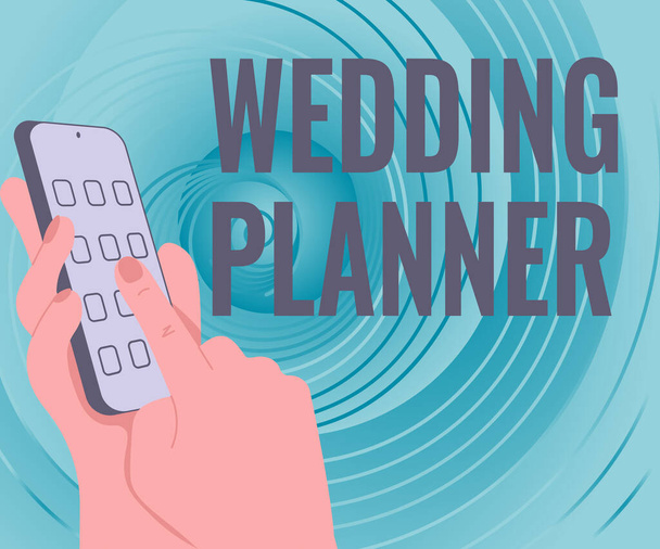 Scrittura visualizzazione del testo Wedding Planner. Business vetrina Wedding Planner mani tenendo dispositivo tecnologico premendo pulsante Applicazione. - Foto, immagini