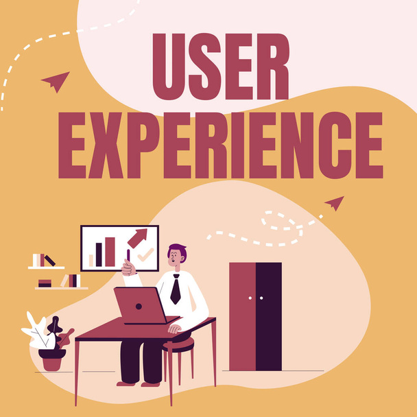 Konzeptionelle Darstellung User Experience. Business-Konzept mit Website vor allem in Bezug darauf, wie angenehm es ist, den Mann am Schreibtisch sitzend zu benutzen, der arbeitet und neue Technologien präsentiert. - Foto, Bild