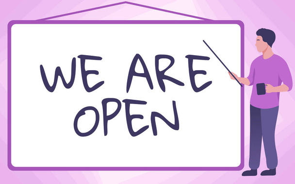 Text sign showing We Are Open. Business overview We Are Open School Instructor Drawing Pointing Stick Whiteboard While Holding Cup. - Photo, Image