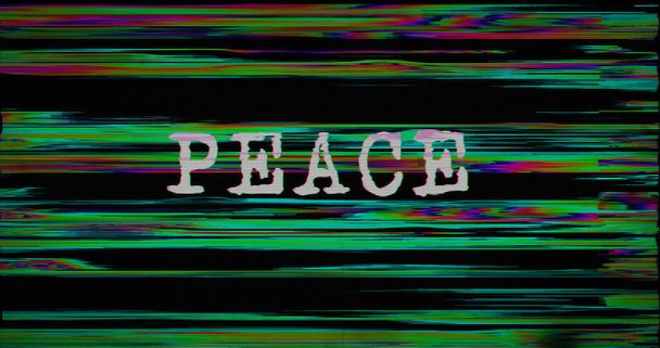No war and peace with distorted and glitch effect 3d illustration. Pacifism and stop war message abstract concept. Noised retro tv style background. - Foto, Imagem