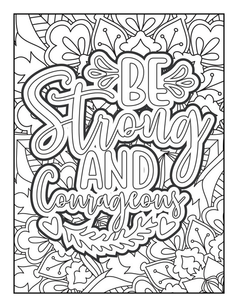 Motivational quotes coloring page. Inspirational quotes coloring page. Affirmative quotes coloring page. Positive quotes coloring page. Good vibes. Coloring book for adults. - Vector, imagen
