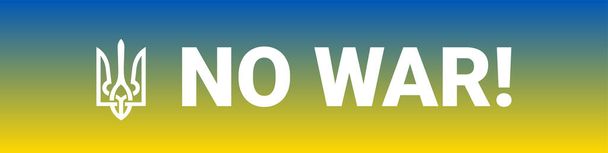 Vettore gradiend sfondo illustrazione del concetto di No War con segno di divieto sulla bandiera ucraina. Nessuna guerra e attacco militare in Ucraina poster. - Vettoriali, immagini