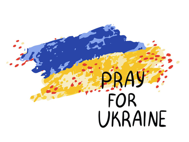 Bandera de Ucrania con sangre y firmar Rezar por Ucrania. Vector. - Vector, Imagen