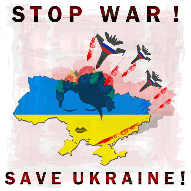 Savaşı durdurun. Ukrayna 'yı kurtar. Rusya Ukrayna 'ya saldırdı. - Vektör, Görsel