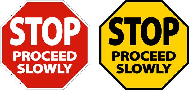 Stop Proceed Langsam Zeichen auf weißem Hintergrund - Vektor, Bild