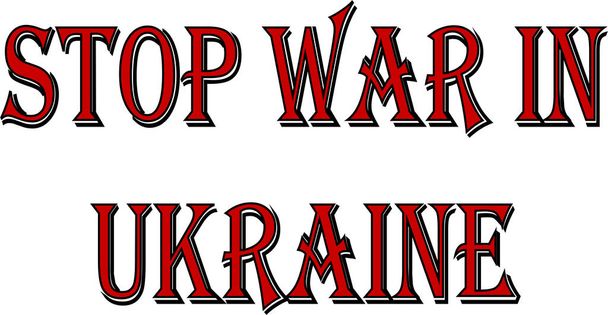Stop wojny na Ukrainie tekst znak ilustracji na białym piekarni - Wektor, obraz