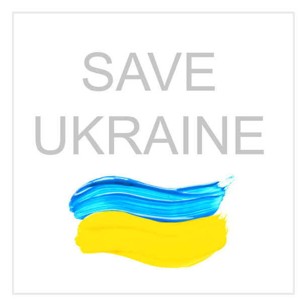 Maalattu Ukrainan lippu ja teksti SAVE UKRAINE valkoisella taustalla - Valokuva, kuva