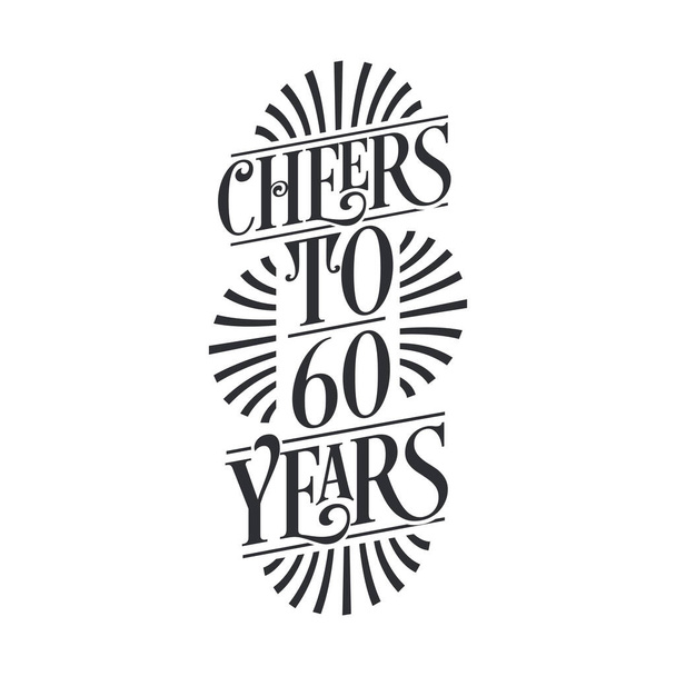 60 let staré narozeninové oslavy, na zdraví 60 let - Vektor, obrázek