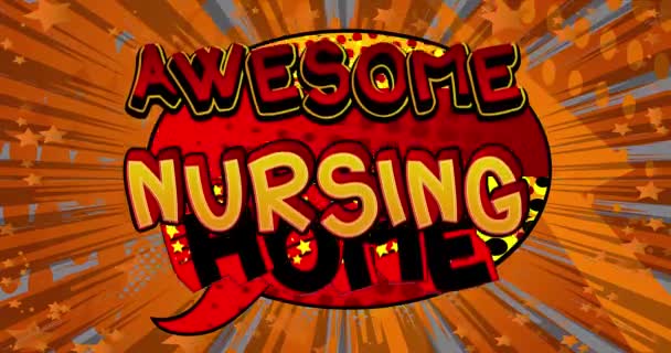 Awesome Nursing Home. Motion poster. 4k animated Comic book word text moving on abstract comics background. Retro pop art style. - Footage, Video