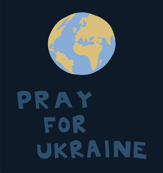 illustration of blue and yellow globe near pray for ukraine lettering - Vector, Image