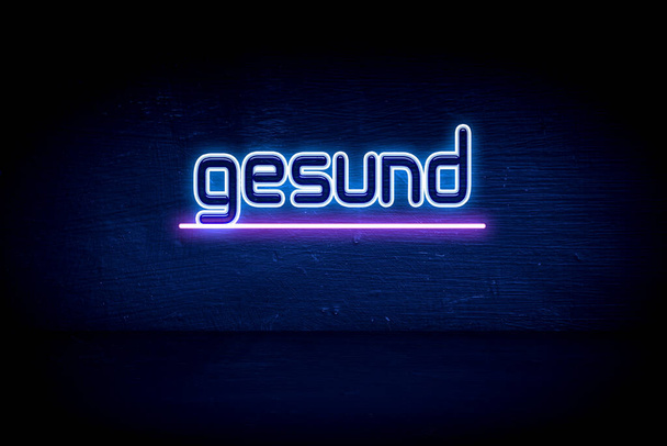 Gesund - μπλε πινακίδα αναγγελίας νέον - Φωτογραφία, εικόνα