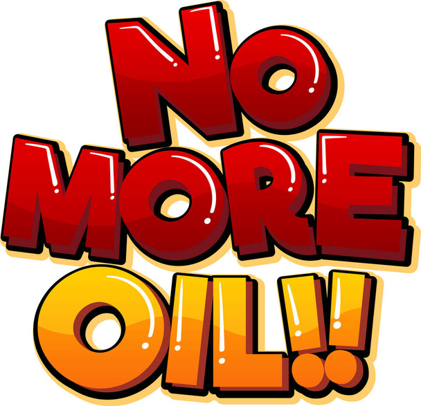 Nincs több olaj betűtípus logó design illusztráció - Vektor, kép