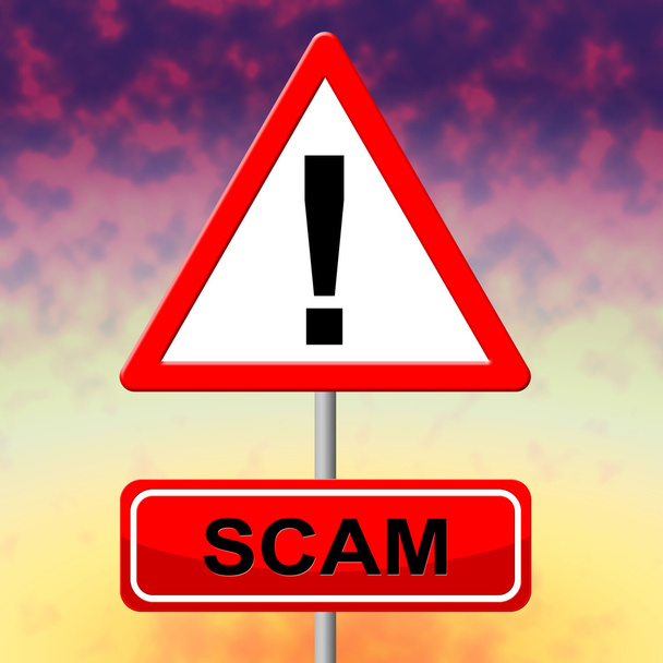Sign Scam Represents Rip Off And Scams - Photo, Image