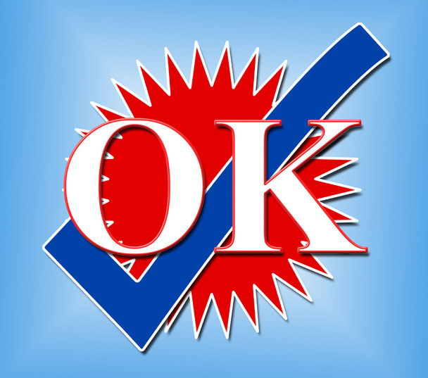 Ok Tick Represents All Right and Affirm
 - Фото, изображение