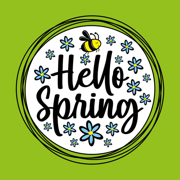 Hello Spring - boldog üdvözlést aranyos méh és százszorszép virágok cirle, elszigetelt zöld háttérrel. Jó sablon, banner, kártya, poszter, címke nyomtatás. - Vektor, kép