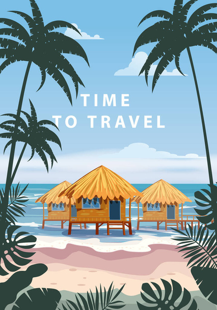 Time to travel. Tropical resort poster vintage. Beach coast traditional huts, palms, ocean. Retro style illustration vector - Vector, Image