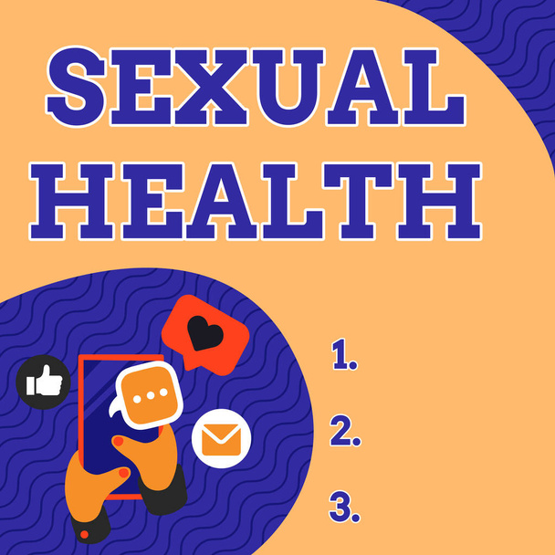 Sign displaying Sexual Health. Business idea Healthier body Satisfying Sexual life Positive relationships Hand Holding Mobile Phone Pressing Application Button Showing Technology. - Photo, Image