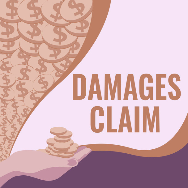 Writing displaying text Damages Claim. Business showcase Demand Compensation Litigate Insurance File Suit Palm Carrying Money For Mortgage Plans For Home And Office. - Photo, Image